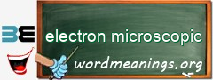 WordMeaning blackboard for electron microscopic